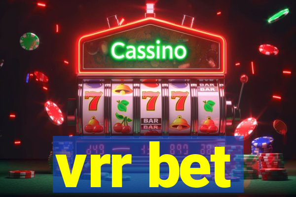 vrr bet
